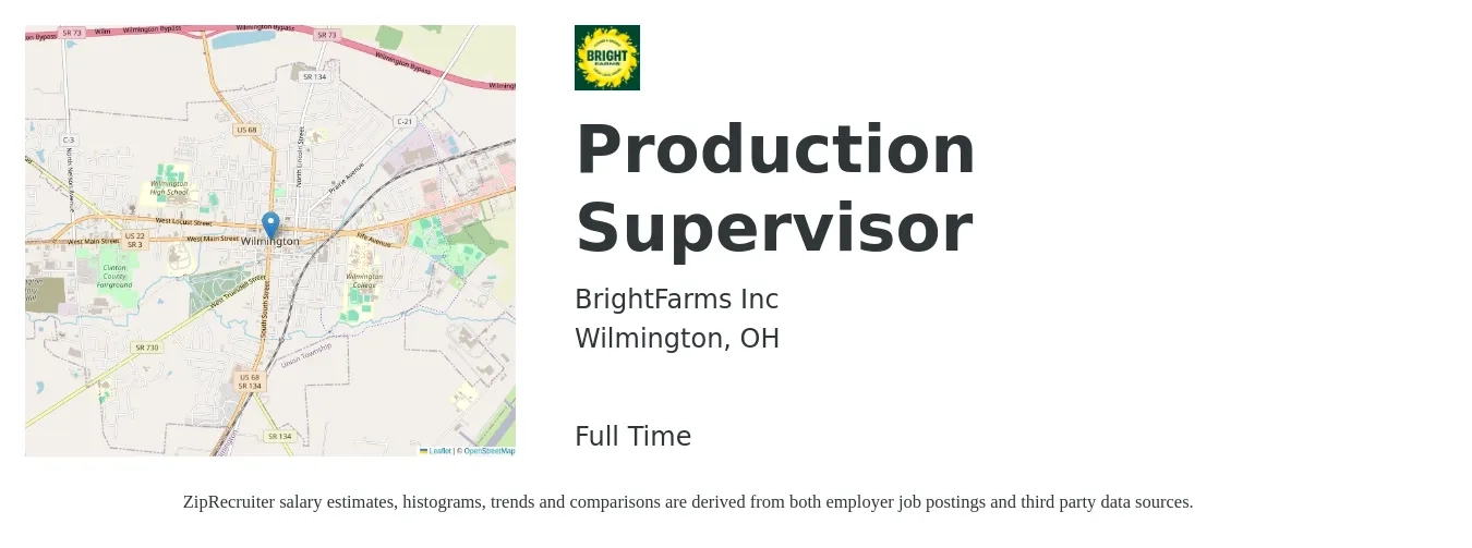BrightFarms Inc job posting for a Production Supervisor in Wilmington, OH with a salary of $60,000 to $65,000 Yearly with a map of Wilmington location.