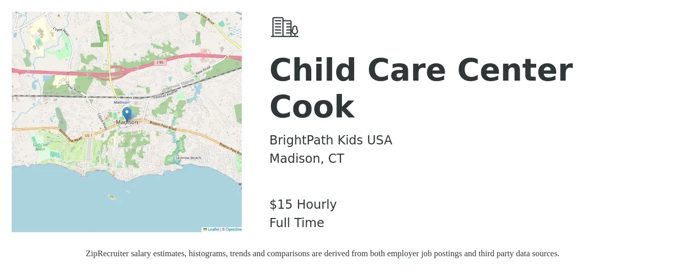 BrightPath Kids USA job posting for a Child Care Center Cook in Madison, CT with a salary of $16 to $16 Hourly with a map of Madison location.