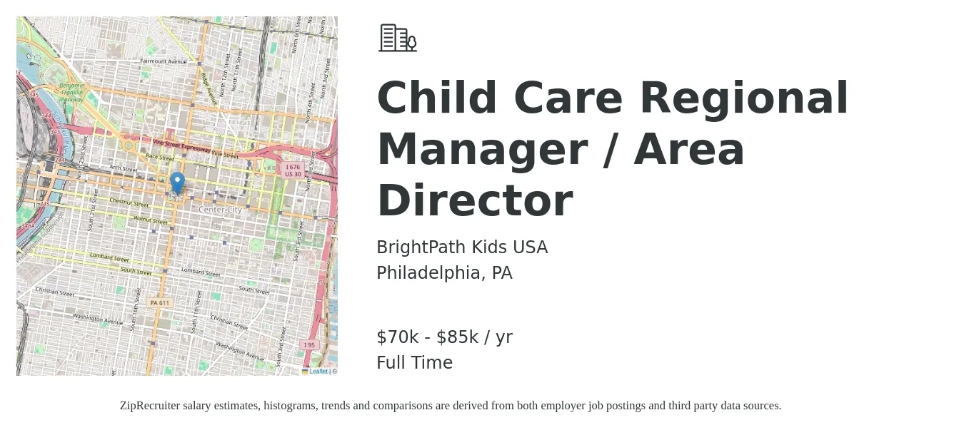 BrightPath Kids USA job posting for a Child Care Regional Manager / Area Director in Philadelphia, PA with a salary of $70,000 to $85,000 Yearly with a map of Philadelphia location.