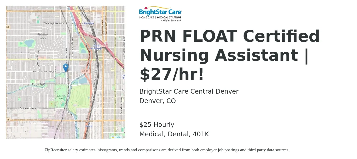 BrightStar Care Central Denver job posting for a PRN FLOAT Certified Nursing Assistant | $27/hr! in Denver, CO with a salary of $27 Hourly and benefits including 401k, dental, and medical with a map of Denver location.