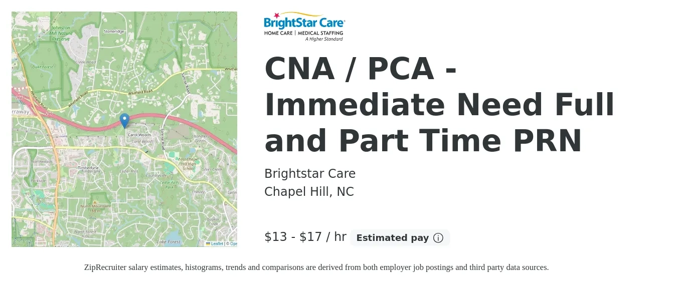 Brightstar Care job posting for a CNA / PCA - Immediate Need Full and Part Time PRN in Chapel Hill, NC with a salary of $14 to $18 Hourly with a map of Chapel Hill location.