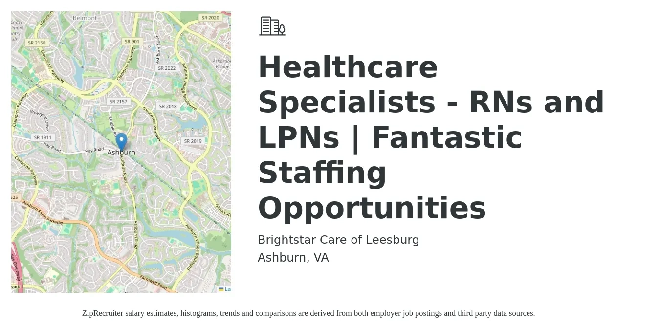 Brightstar Care of Leesburg job posting for a Healthcare Specialists - RNs and LPNs | Fantastic Staffing Opportunities in Ashburn, VA with a salary of $28 to $38 Hourly with a map of Ashburn location.