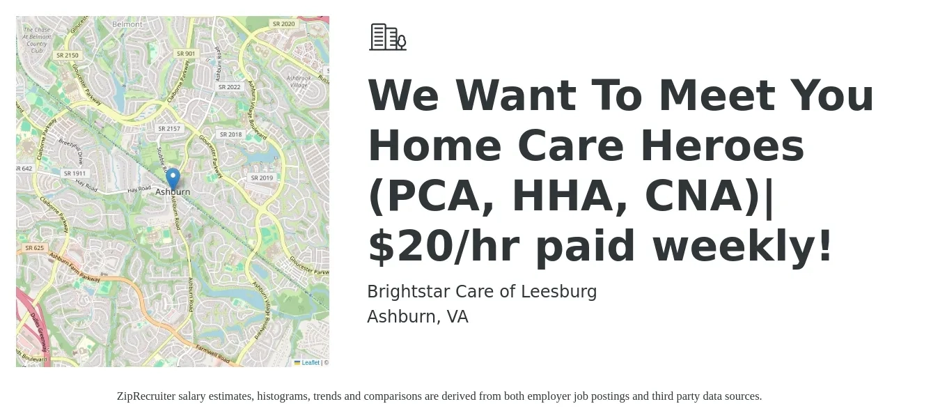 Brightstar Care of Leesburg job posting for a We Want To Meet You Home Care Heroes (PCA, HHA, CNA)| $20/hr paid weekly! in Ashburn, VA with a salary of $20 Hourly with a map of Ashburn location.
