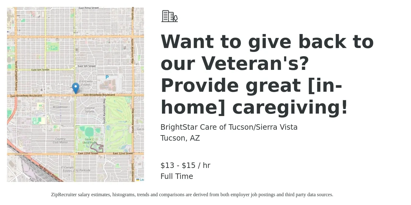 BrightStar Care of Tucson/Sierra Vista job posting for a Want to give back to our Veteran's? Provide great [in-home] caregiving! in Tucson, AZ with a salary of $14 to $16 Hourly with a map of Tucson location.