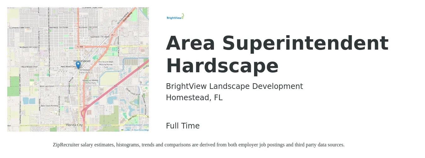 BrightView Landscape Development job posting for a Area Superintendent Hardscape in Homestead, FL with a salary of $65,000 to $105,800 Yearly with a map of Homestead location.