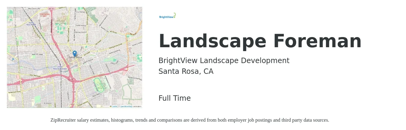 BrightView Landscape Development job posting for a Landscape Foreman in Santa Rosa, CA with a salary of $21 to $30 Hourly with a map of Santa Rosa location.