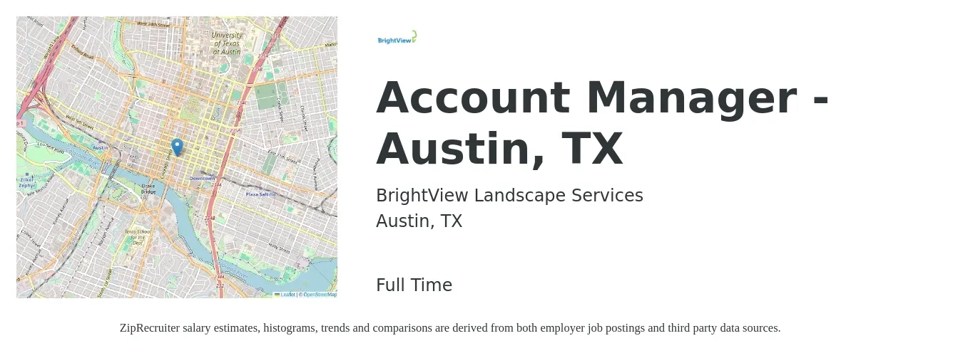 BrightView Landscape Services job posting for a Account Manager - Austin, TX in Austin, TX with a salary of $47,900 to $78,300 Yearly with a map of Austin location.