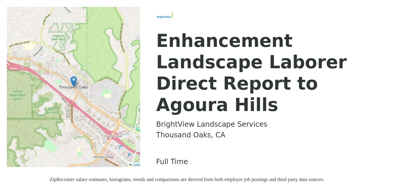 BrightView Landscape Services job posting for a Enhancement Landscape Laborer Direct Report to Agoura Hills in Thousand Oaks, CA with a salary of $17 to $21 Hourly with a map of Thousand Oaks location.