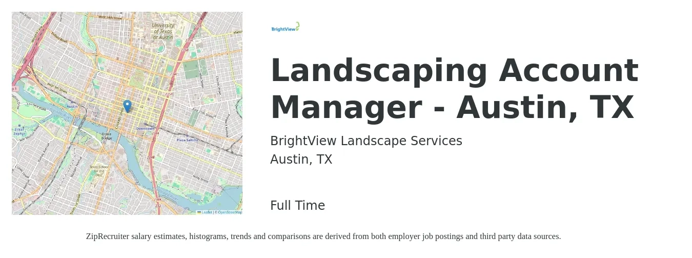 BrightView Landscape Services job posting for a Landscaping Account Manager - Austin, TX in Austin, TX with a salary of $45,800 to $74,900 Yearly with a map of Austin location.