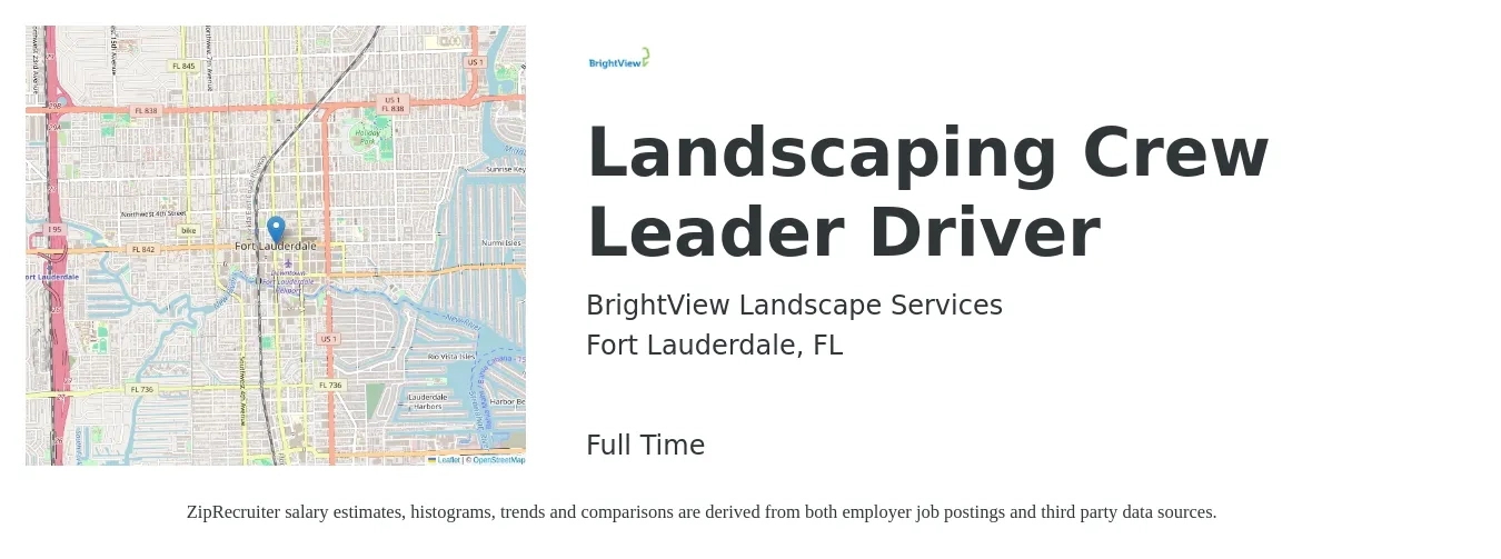 BrightView Landscape Services job posting for a Landscaping Crew Leader Driver in Fort Lauderdale, FL with a salary of $17 to $22 Hourly with a map of Fort Lauderdale location.