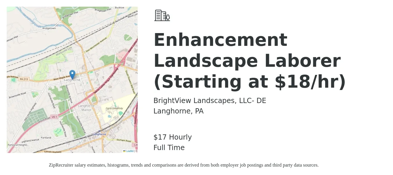 BrightView Landscapes, LLC- DE job posting for a Enhancement Landscape Laborer (Starting at $18/hr) in Langhorne, PA with a salary of $18 Hourly with a map of Langhorne location.