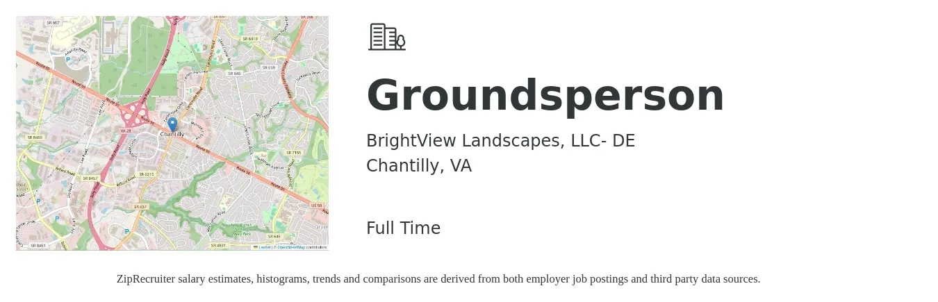BrightView Landscapes, LLC- DE job posting for a Groundsperson in Chantilly, VA with a salary of $15 to $19 Hourly with a map of Chantilly location.