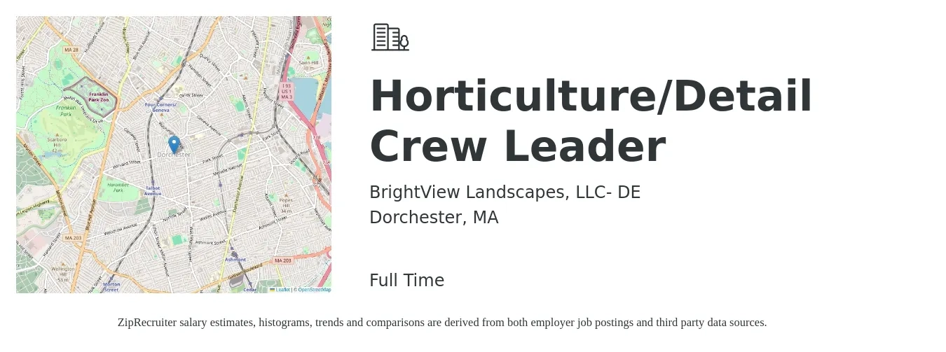 BrightView Landscapes, LLC- DE job posting for a Horticulture/Detail Crew Leader in Dorchester, MA with a salary of $23 Hourly with a map of Dorchester location.