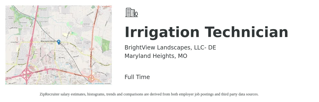 BrightView Landscapes, LLC- DE job posting for a Irrigation Technician in Maryland Heights, MO with a salary of $18 to $24 Hourly with a map of Maryland Heights location.
