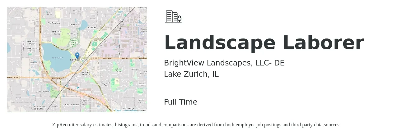 BrightView Landscapes, LLC- DE job posting for a Landscape Laborer in Lake Zurich, IL with a salary of $16 to $20 Hourly with a map of Lake Zurich location.