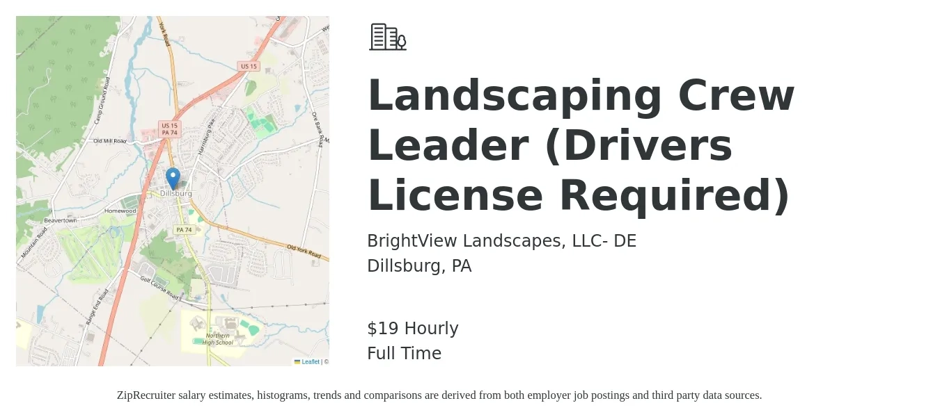 BrightView Landscapes, LLC- DE job posting for a Landscaping Crew Leader (Drivers License Required) in Dillsburg, PA with a salary of $20 Hourly with a map of Dillsburg location.