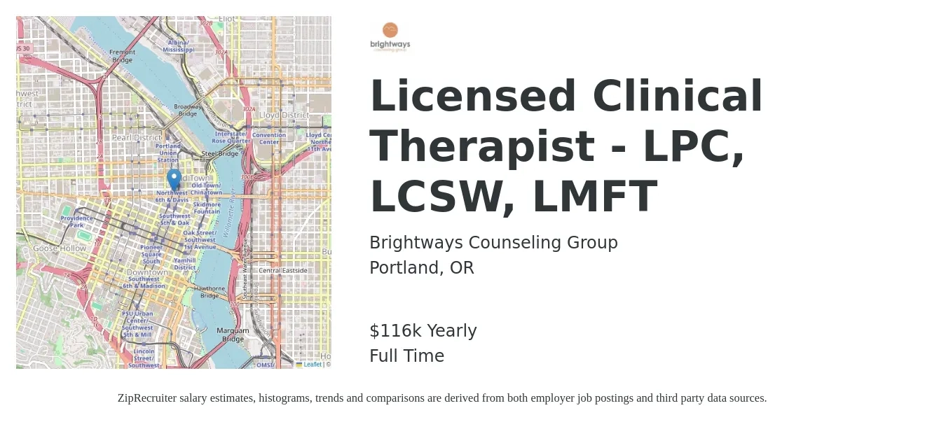 Brightways Counseling Group job posting for a Licensed Clinical Therapist - LPC, LCSW, LMFT in Portland, OR with a salary of $112,800 to $136,600 Yearly with a map of Portland location.