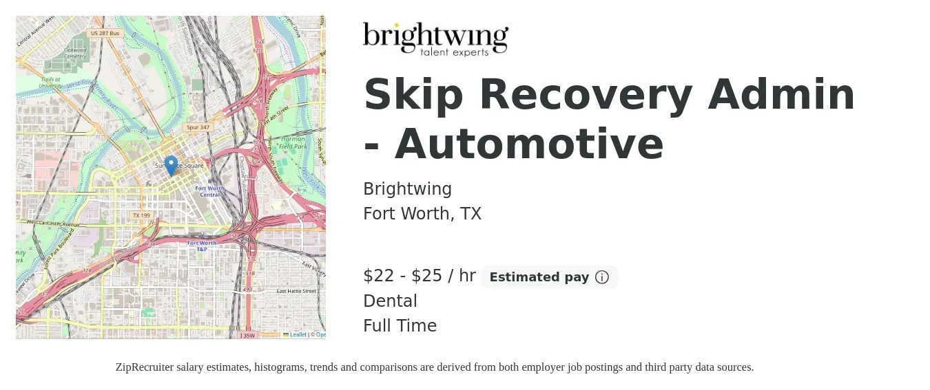 Brightwing job posting for a Skip Recovery Admin - Automotive in Fort Worth, TX with a salary of $23 to $27 Hourly and benefits including dental, life_insurance, and pto with a map of Fort Worth location.