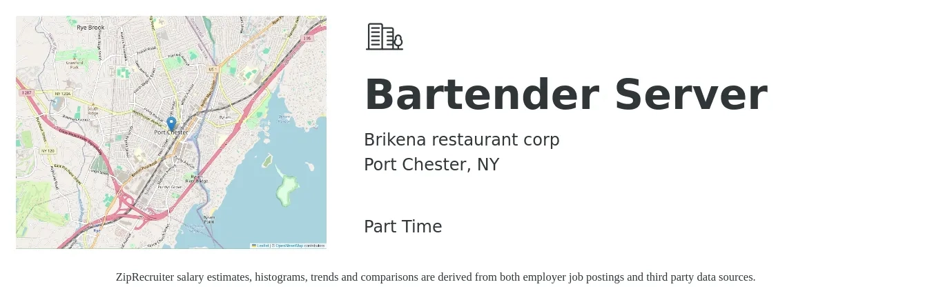Brikena restaurant corp job posting for a Bartender Server in Port Chester, NY with a salary of $50 Daily with a map of Port Chester location.