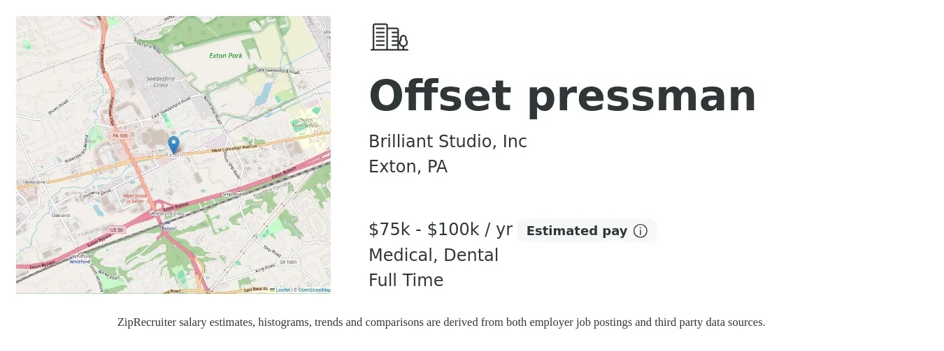 Brilliant Studio, Inc job posting for a Offset pressman in Exton, PA with a salary of $75,000 to $100,000 Yearly and benefits including dental, medical, pto, and retirement with a map of Exton location.