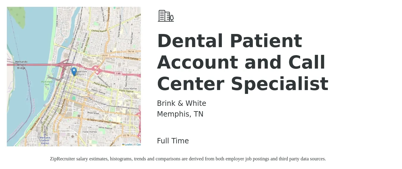 Brink & White job posting for a Dental Patient Account and Call Center Specialist in Memphis, TN with a salary of $16 to $21 Hourly with a map of Memphis location.