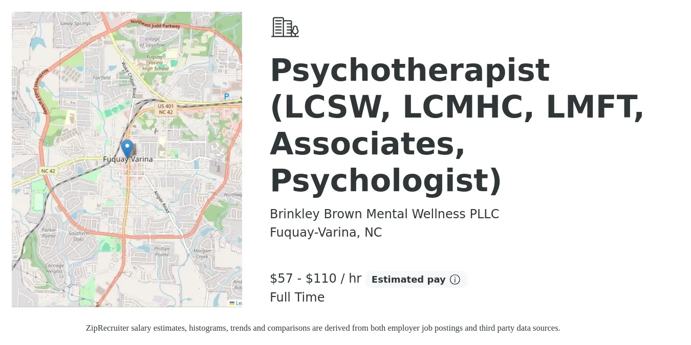 Brinkley Brown Mental Wellness PLLC job posting for a Psychotherapist (LCSW, LCMHC, LMFT, Associates, Psychologist) in Fuquay-Varina, NC with a salary of $60 to $115 Hourly with a map of Fuquay-Varina location.