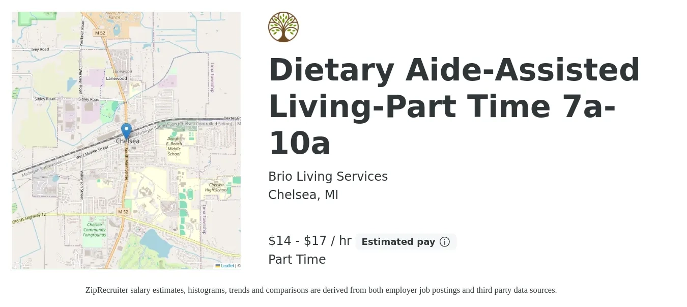 Brio Living Services job posting for a Dietary Aide-Assisted Living-Part Time 7a-10a in Chelsea, MI with a salary of $15 to $18 Hourly with a map of Chelsea location.