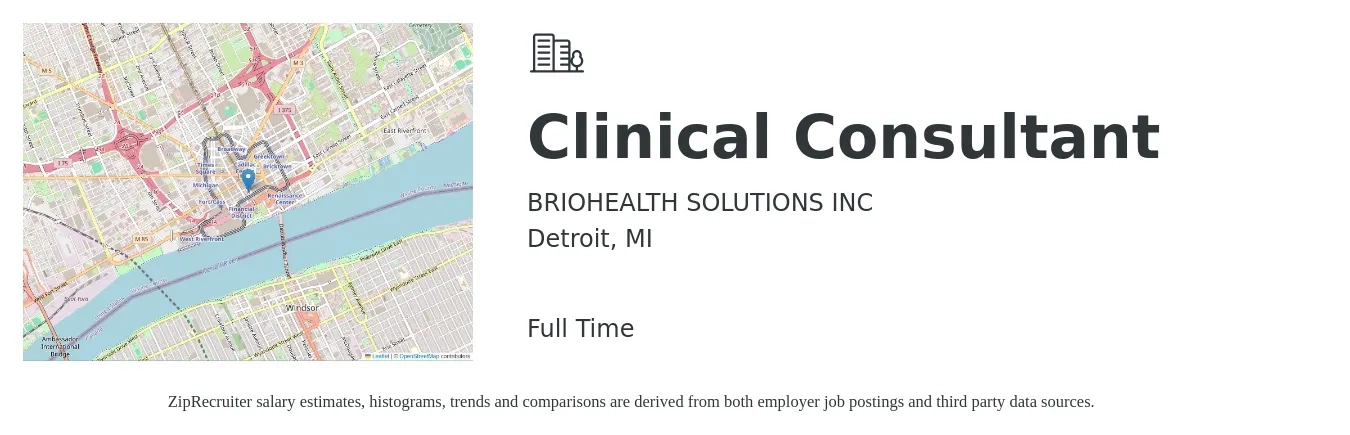 BRIOHEALTH SOLUTIONS INC job posting for a Clinical Consultant in Detroit, MI with a salary of $65,300 to $112,900 Yearly with a map of Detroit location.