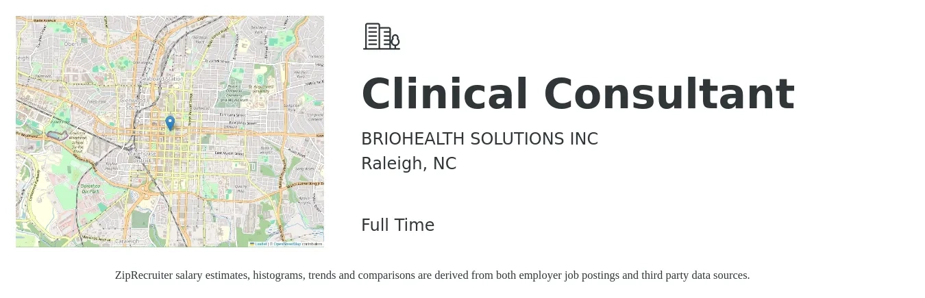 BRIOHEALTH SOLUTIONS INC job posting for a Clinical Consultant in Raleigh, NC with a salary of $64,200 to $110,800 Yearly with a map of Raleigh location.
