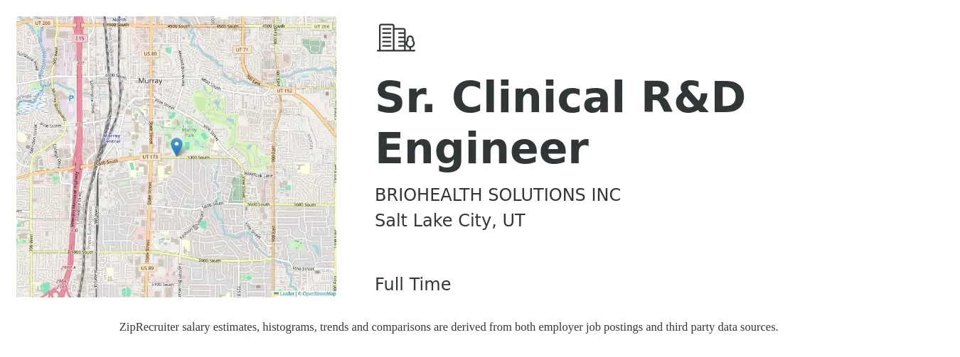 BRIOHEALTH SOLUTIONS INC job posting for a Sr. Clinical R&D Engineer in Salt Lake City, UT with a salary of $69,000 to $107,900 Yearly with a map of Salt Lake City location.