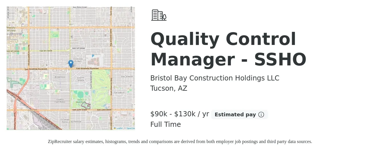Bristol Bay Construction Holdings LLC job posting for a Quality Control Manager - Ssho in Tucson, AZ with a salary of $90,000 to $120,000 Yearly with a map of Tucson location.