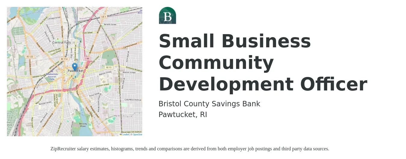 Bristol County Savings Bank job posting for a Small Business Community Development Officer in Pawtucket, RI with a salary of $65,900 to $95,600 Yearly with a map of Pawtucket location.