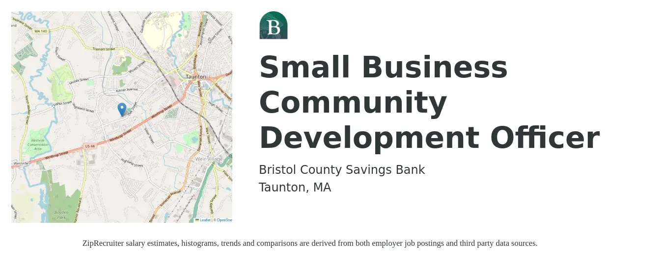 Bristol County Savings Bank job posting for a Small Business Community Development Officer in Taunton, MA with a salary of $69,200 to $100,500 Yearly with a map of Taunton location.