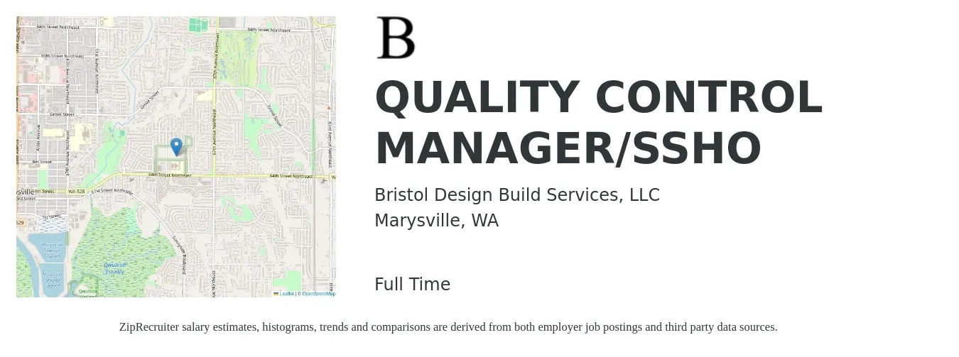 Bristol Design Build Services, LLC job posting for a QUALITY CONTROL MANAGER/SSHO in Marysville, WA with a salary of $91,800 to $122,100 Yearly with a map of Marysville location.