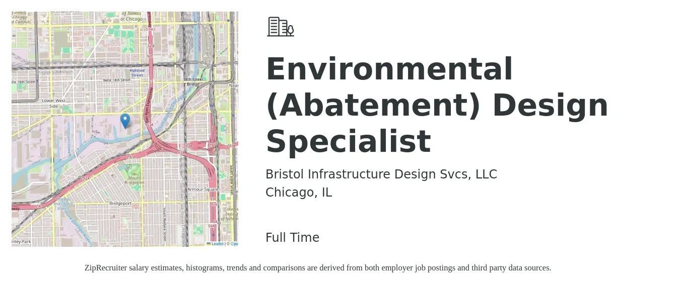 Bristol Infrastructure Design Svcs, LLC job posting for a Environmental (Abatement) Design Specialist in Chicago, IL with a salary of $44,800 to $75,200 Yearly with a map of Chicago location.