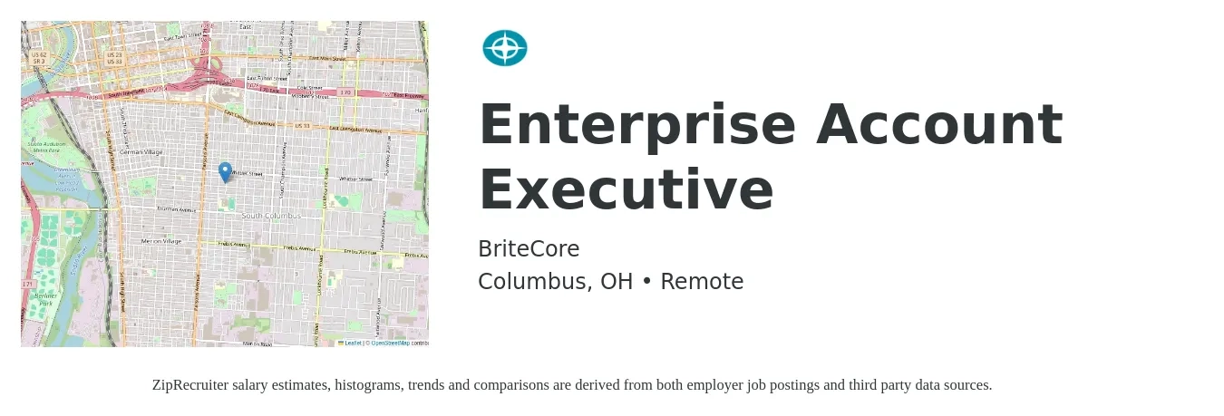 BriteCore job posting for a Enterprise Account Executive in Columbus, OH with a salary of $77,300 to $130,400 Yearly with a map of Columbus location.