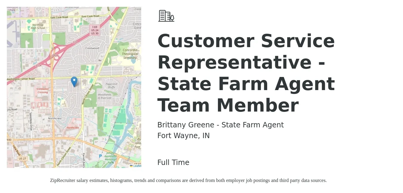 Brittany Greene - State Farm Agent job posting for a Customer Service Representative - State Farm Agent Team Member in Fort Wayne, IN with a salary of $16 to $22 Hourly with a map of Fort Wayne location.