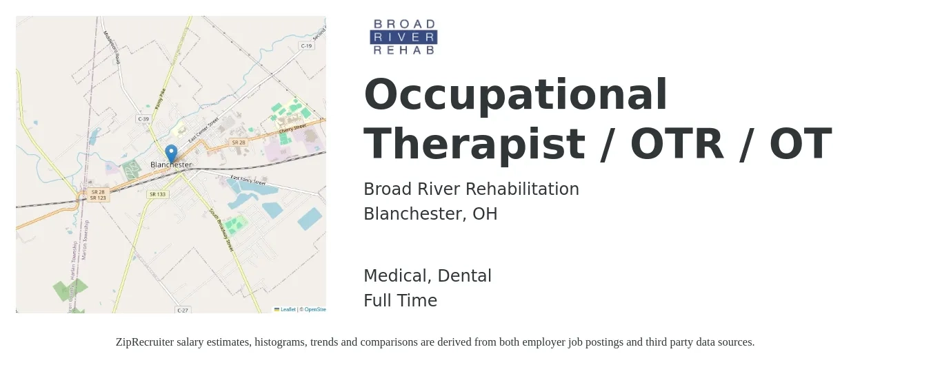 Broad River Rehabilitation job posting for a Occupational Therapist / OTR / OT in Blanchester, OH with a salary of $36 to $47 Hourly and benefits including dental, life_insurance, medical, and retirement with a map of Blanchester location.