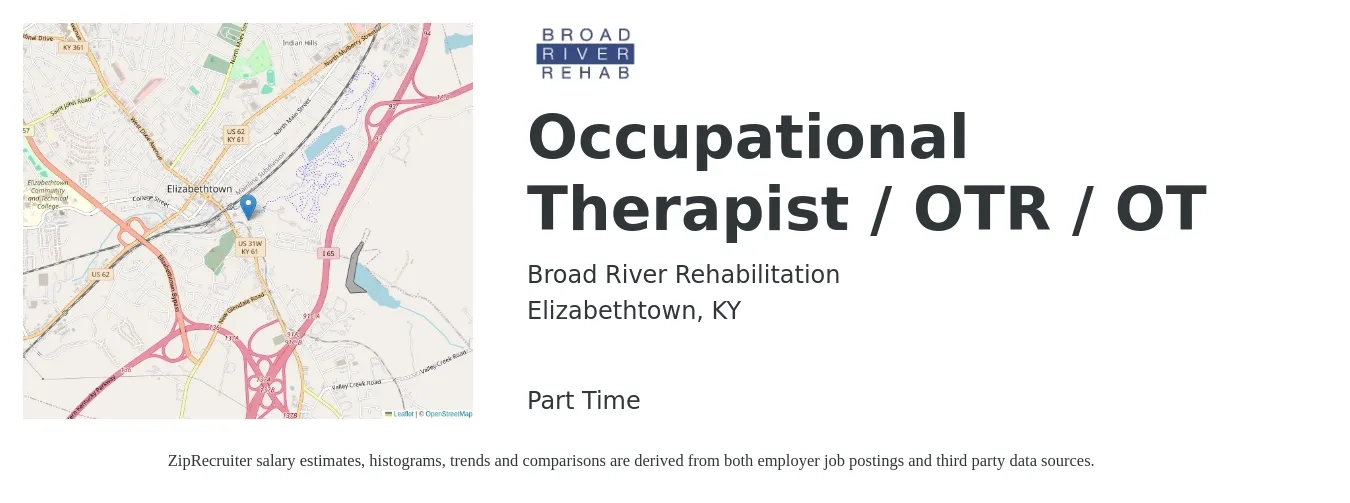 Broad River Rehabilitation job posting for a Occupational Therapist / OTR / OT in Elizabethtown, KY with a salary of $37 to $49 Hourly with a map of Elizabethtown location.