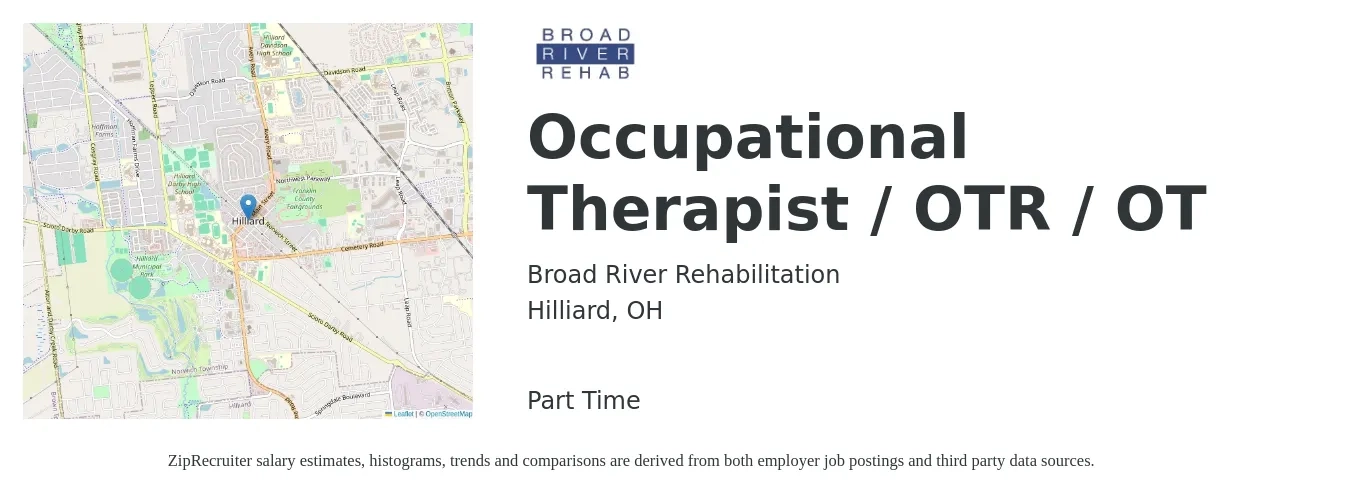 Broad River Rehabilitation job posting for a Occupational Therapist / OTR / OT in Hilliard, OH with a salary of $38 to $50 Hourly with a map of Hilliard location.