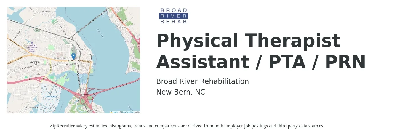 Broad River Rehabilitation job posting for a Physical Therapist Assistant / PTA / PRN in New Bern, NC with a salary of $26 to $34 Hourly with a map of New Bern location.