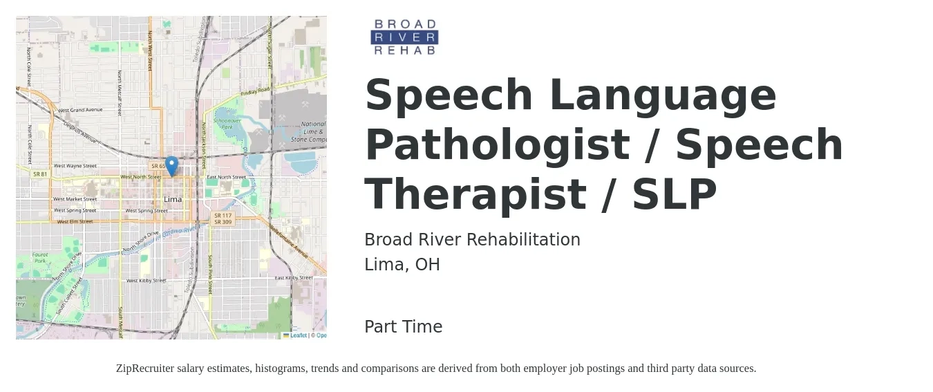 Broad River Rehabilitation job posting for a Speech Language Pathologist / Speech Therapist / SLP in Lima, OH with a salary of $38 to $52 Hourly with a map of Lima location.