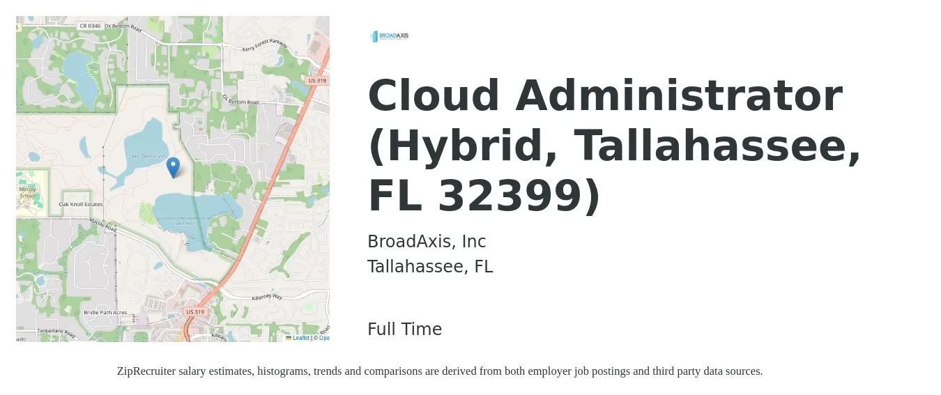 BroadAxis, Inc job posting for a Cloud Administrator (Hybrid, Tallahassee, FL 32399) in Tallahassee, FL with a salary of $42 to $62 Hourly with a map of Tallahassee location.
