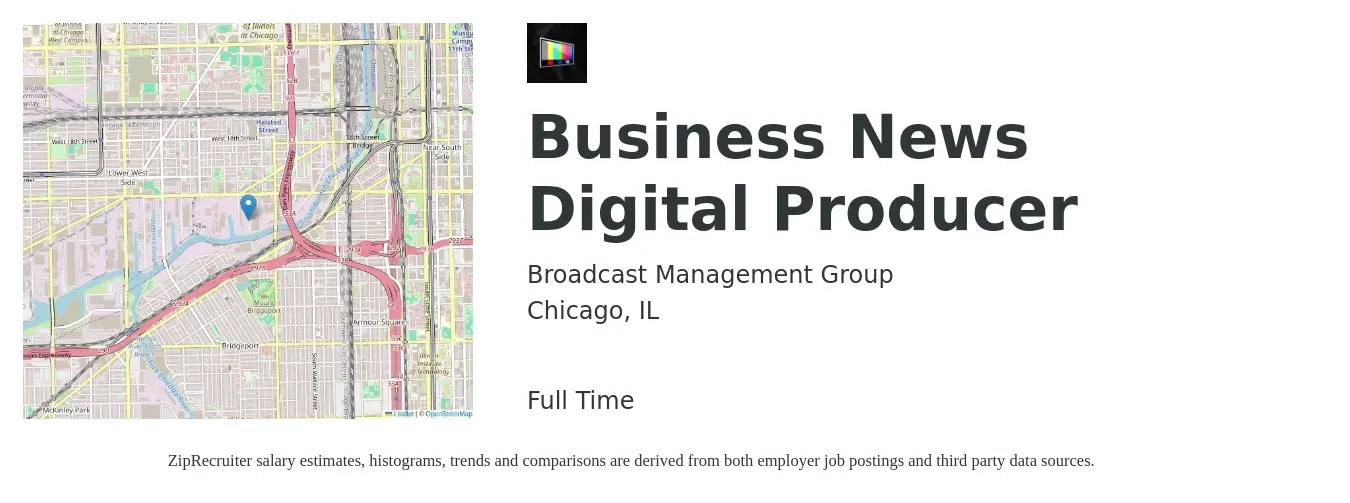 Broadcast Management Group job posting for a Business News Digital Producer in Chicago, IL with a salary of $28 to $50 Hourly with a map of Chicago location.