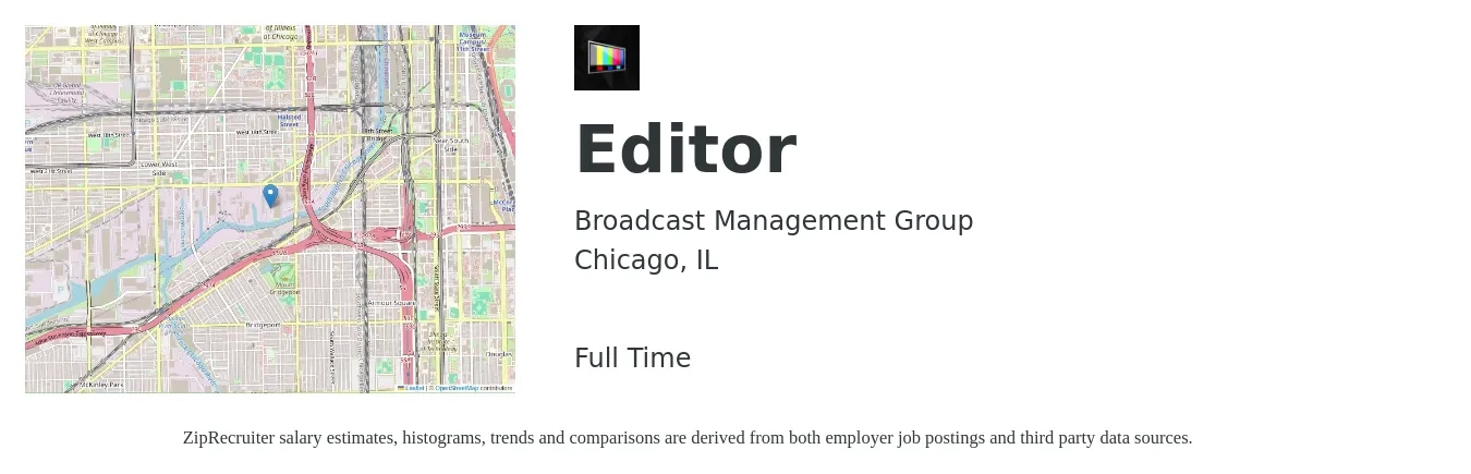 Broadcast Management Group job posting for a Editor in Chicago, IL with a salary of $23 to $42 Hourly with a map of Chicago location.