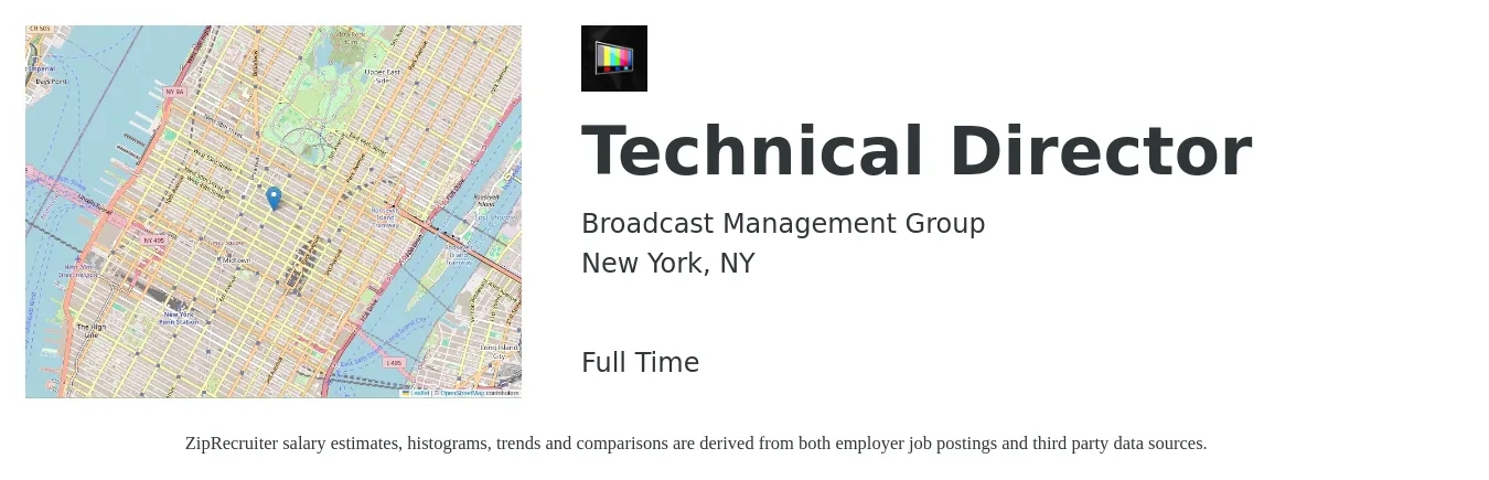 Broadcast Management Group job posting for a Technical Director in New York, NY with a salary of $74,400 to $169,000 Yearly with a map of New York location.
