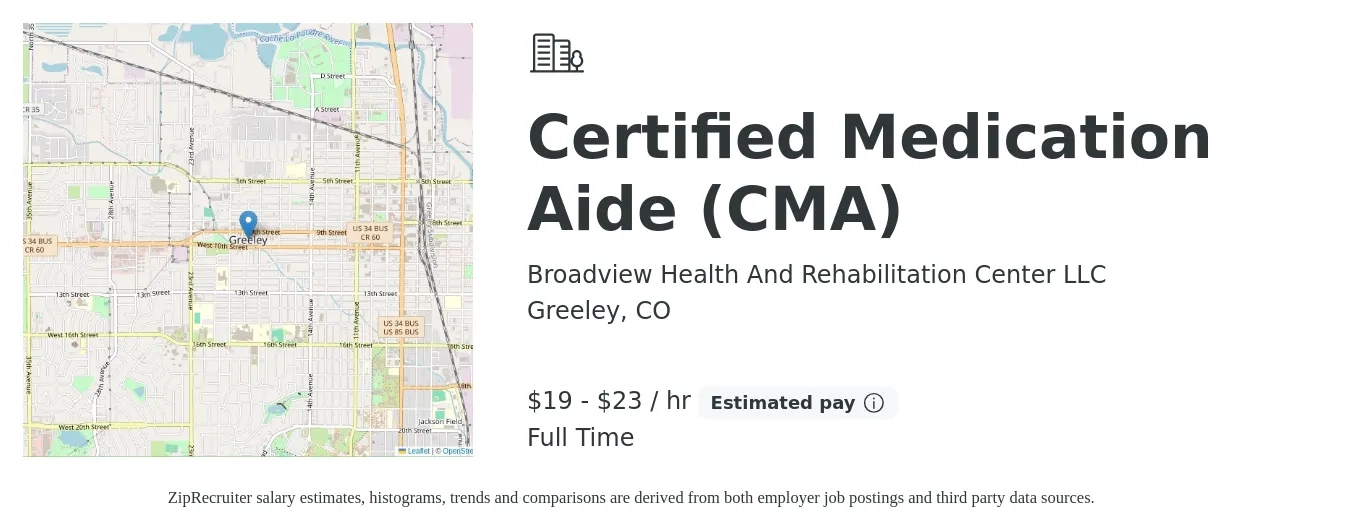 Broadview Health And Rehabilitation Center LLC job posting for a Certified Medication Aide (CMA) in Greeley, CO with a salary of $20 to $24 Hourly with a map of Greeley location.
