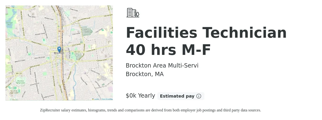 Brockton Area Multi-Servi job posting for a Facilities Technician 40 hrs M-F in Brockton, MA with a salary of $22 to $25 Yearly with a map of Brockton location.