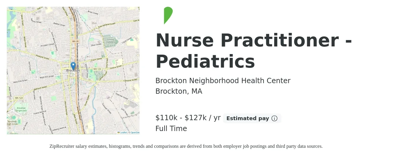 Brockton Neighborhood Health Center job posting for a Nurse Practitioner - Pediatrics in Brockton, MA with a salary of $110,000 to $127,119 Yearly with a map of Brockton location.