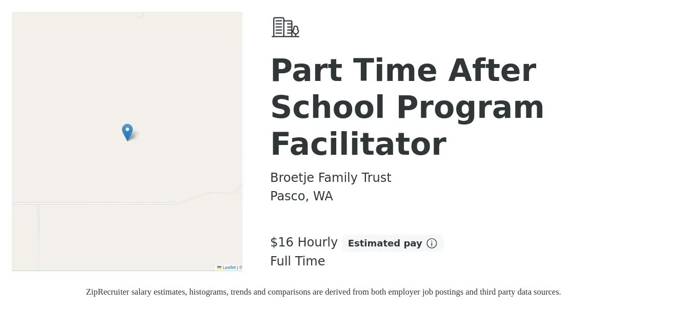 Broetje Family Trust job posting for a Part Time After School Program Facilitator in Pasco, WA with a salary of $17 Hourly with a map of Pasco location.
